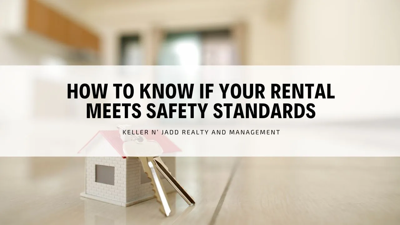 How to Know if Your Rental Meets Safety Standards