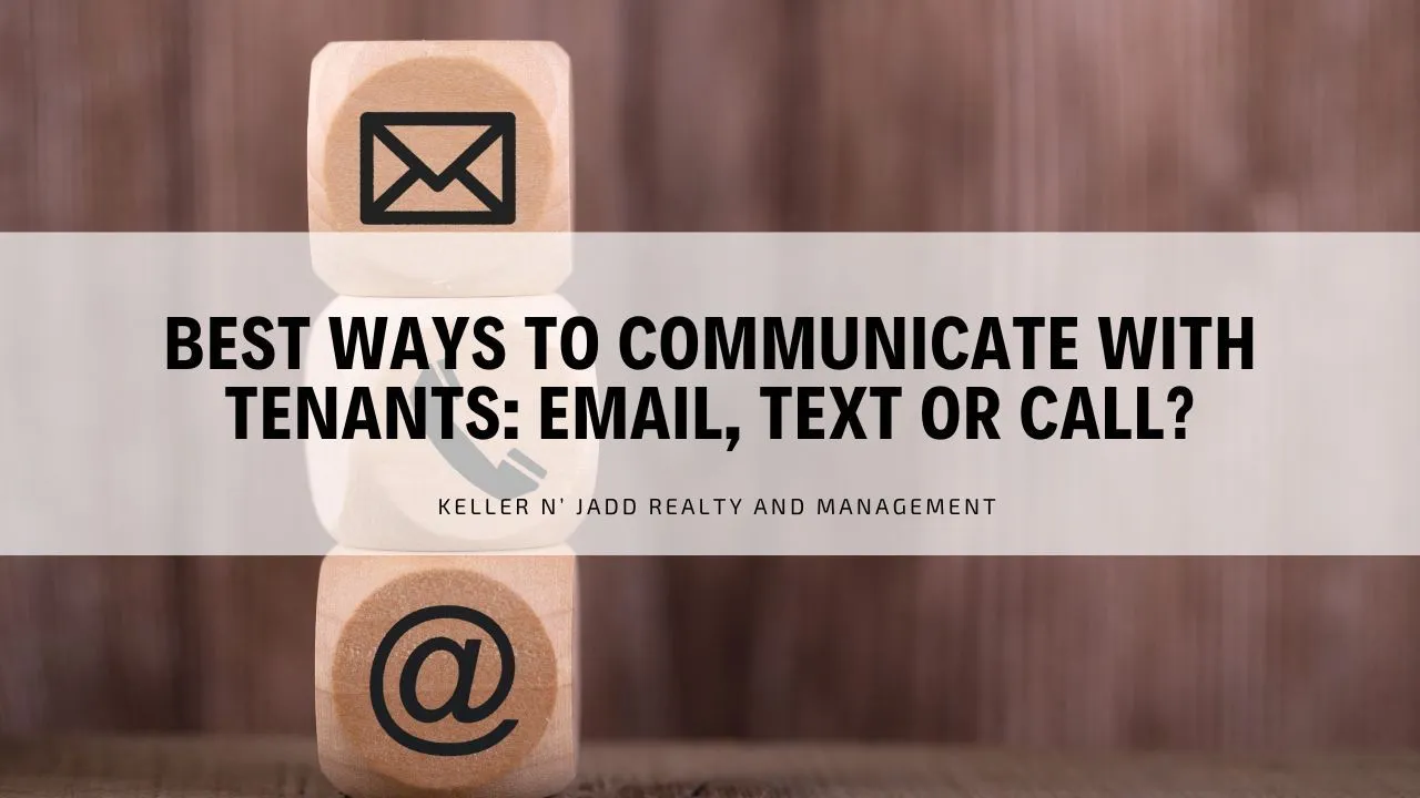 Best Ways to Communicate With Tenants: Email, Text or Call?