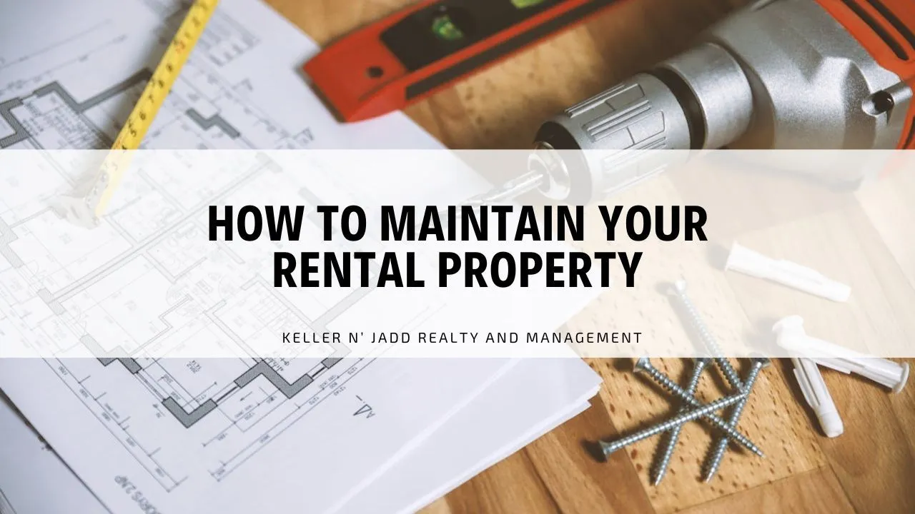 How to Maintain Your Rental Property