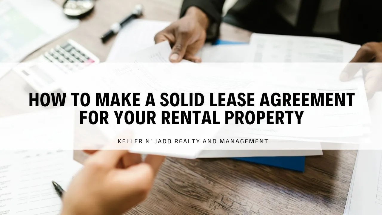 How to Make a Solid Lease Agreement For Your Rental Property