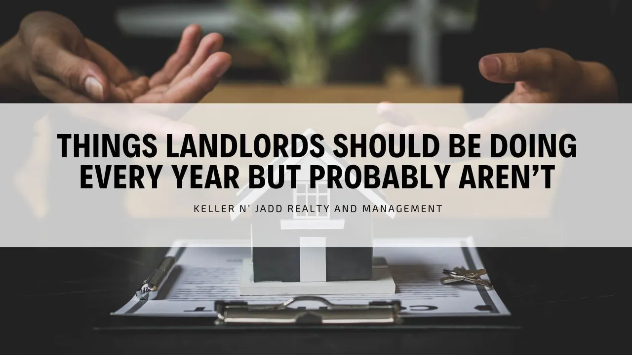 Things Landlords Should Be Doing Every Year But Probably Aren’t